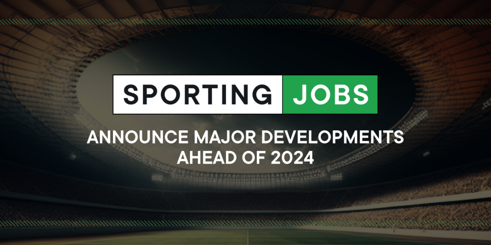 Sporting Jobs announce major developments ahead of 2024.